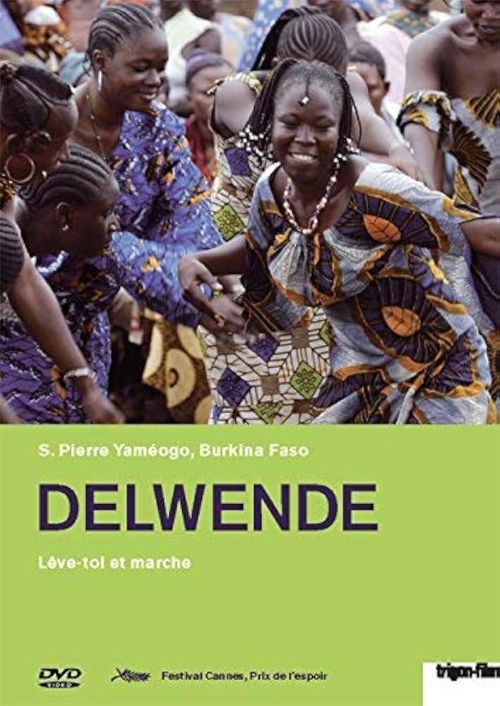 Delwende : lève-toi et marche