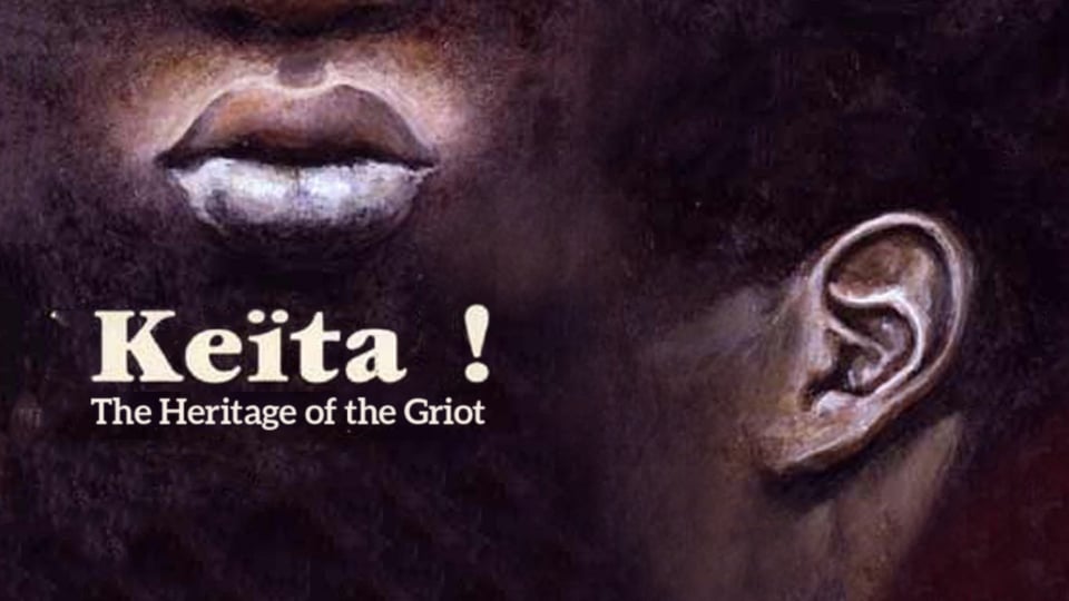 Keïta! l'Héritage du griot